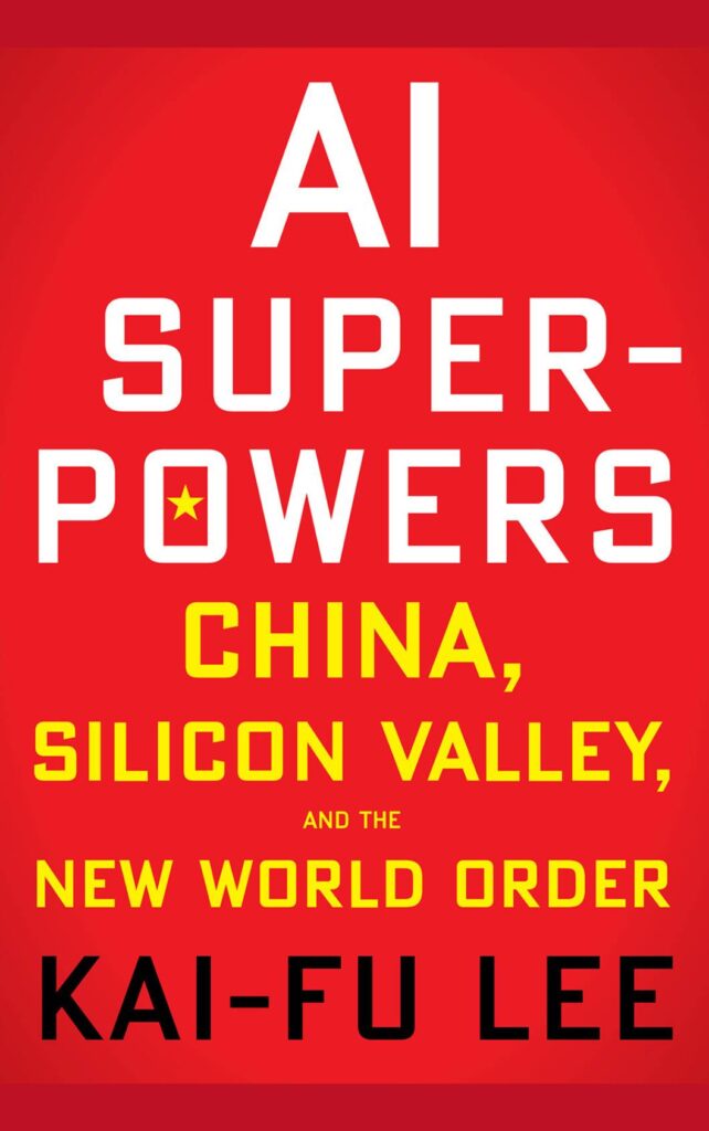 AI Superpowers by Kai-Fu Lee TAIT