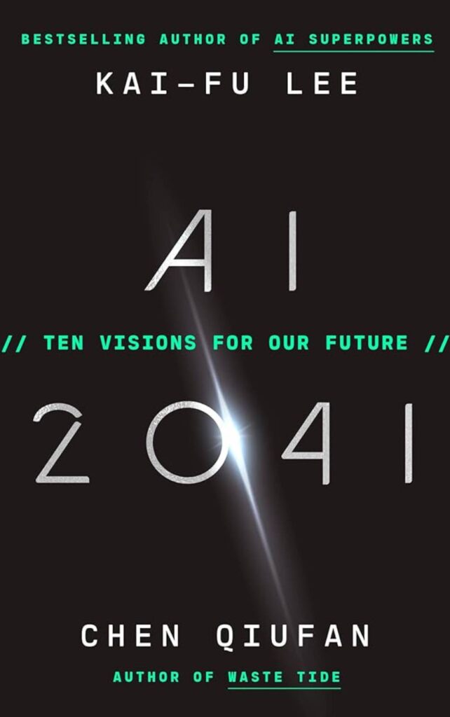 AI 2041 by Kai-Fu Lee TAIT