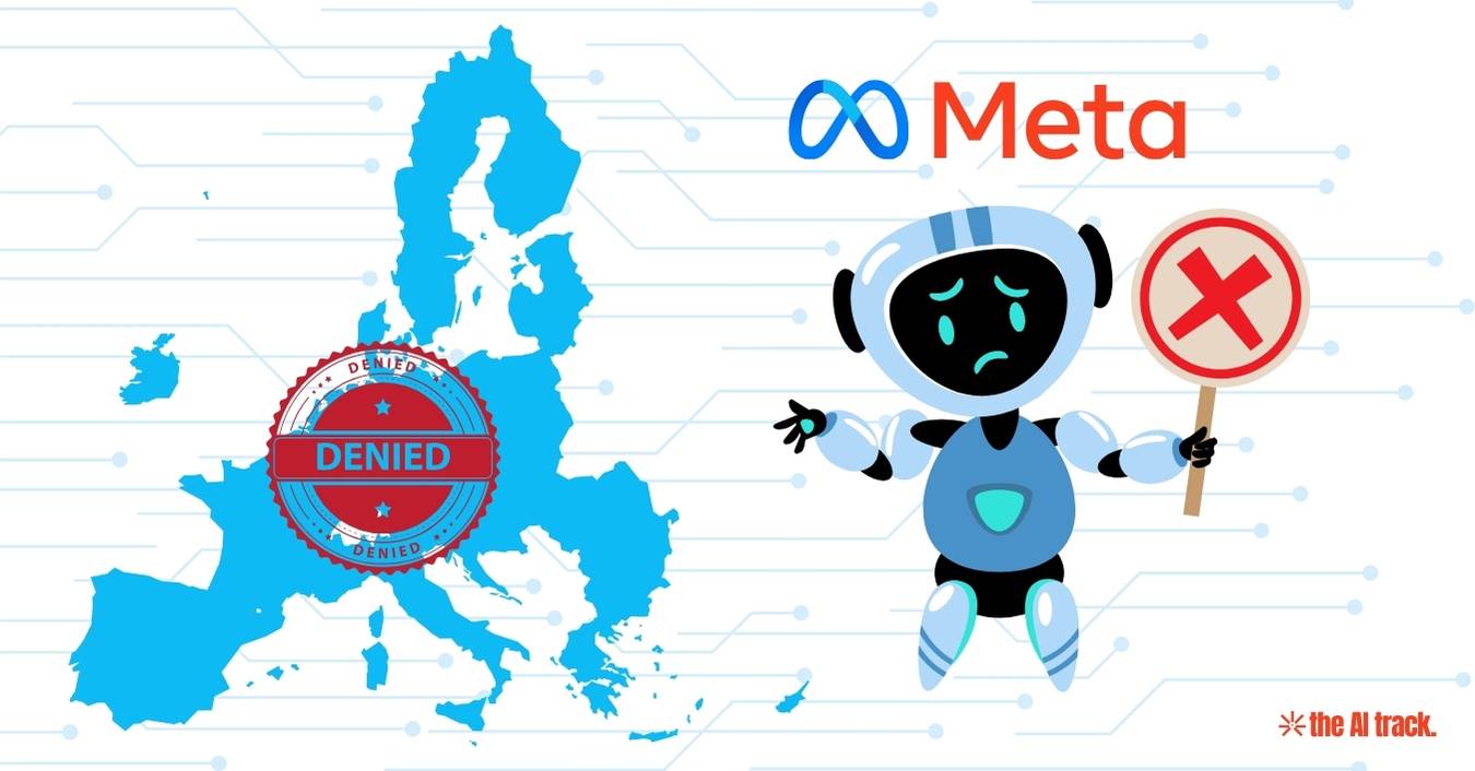 Meta Withholds Multimodal AI Model from the EU Due to Regulatory Uncertainty