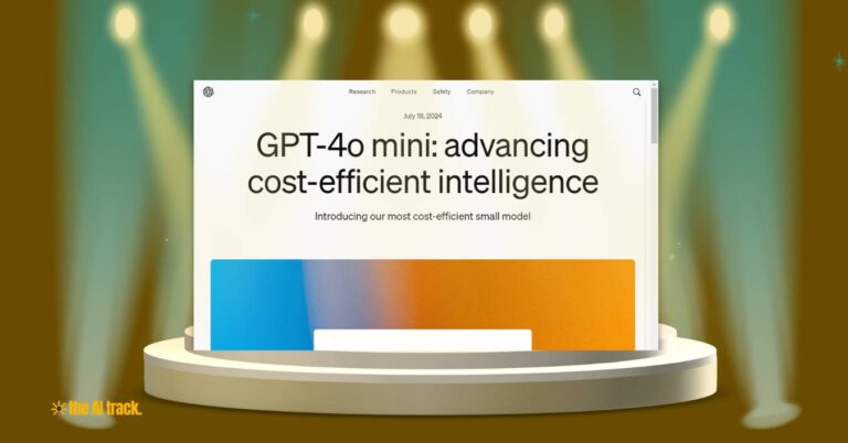 OpenAI Unveils GPT-4o Mini - Image Credit - Canva, The AI Track