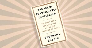 The Age of Surveillance Capitalism - Summary - The AI Track