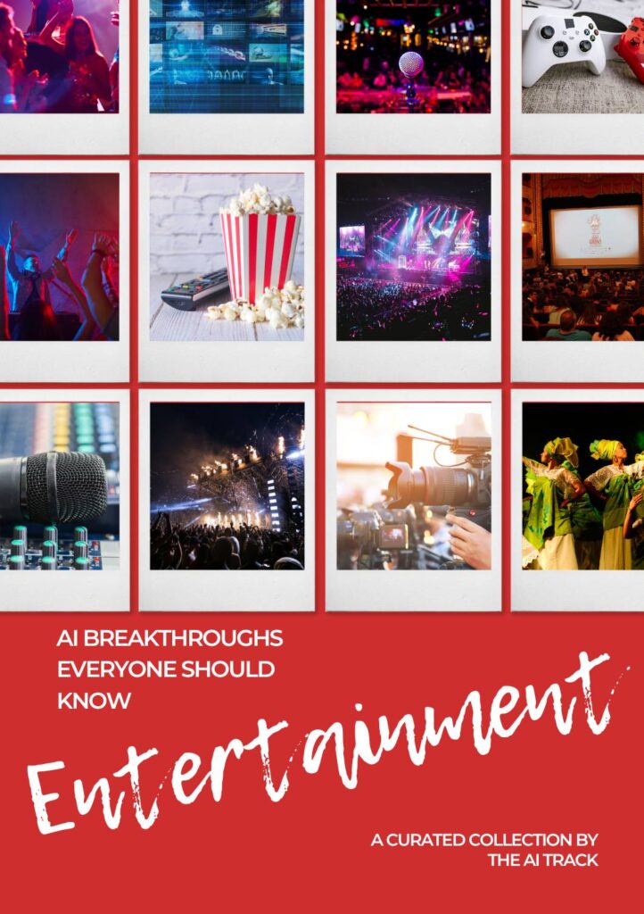 AI Breakthroughs in Entertainment COVER