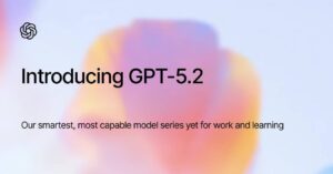 OpenAI Launches GPT-5.2 After Code Red Push. (Image Credit - OpenAI)